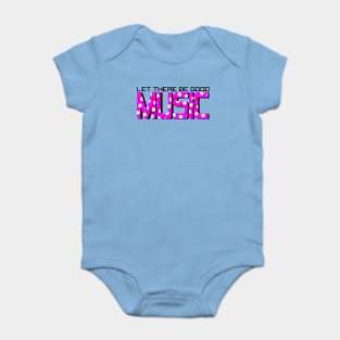 MUSIC #5 (LET THERE BE GOOD) Baby Bodysuit